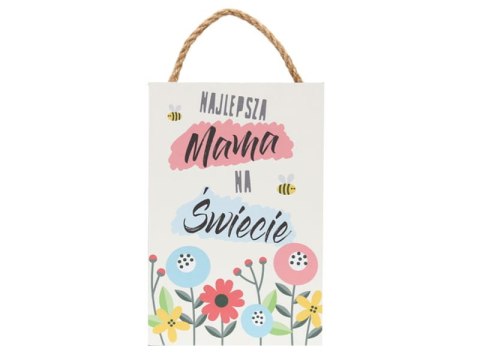 Tabliczka/obraz do zawieszenia 20x30 NAJLEPSZA MAMA NA ŚWIECIE Tabliczka/obraz do zawieszenia 20x30 NAJLEPSZA MAMA NA ŚWIECIE