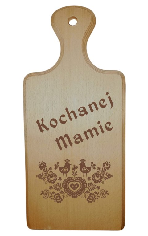 Deska grawerowana Dla Kochanej Mamy 33 x 14 cm - P659W12 Deska grawerowana Dla Kochanej Mamy 33 x 14 cm - P659W12