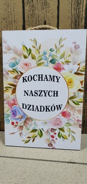 Tabliczka/obraz do zawieszenia 20x30 KOCHAMY NASZYCH DZIADKÓW Tabliczka/obraz do zawieszenia 20x30 KOCHAMY NASZYCH DZIADKÓW
