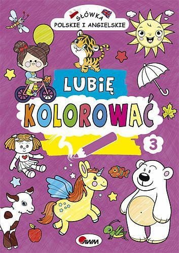 Kolorowanka Lubię kolorować 3 Kolorowanka Lubię kolorować 3
