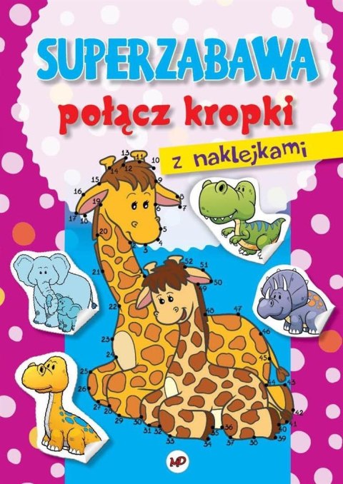 Książeczka Superzabawa Połącz kropki Żyrafa Książeczka Superzabawa Połącz kropki Żyrafa