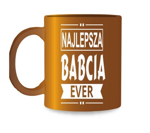 Kubek złoty NAJLEPSZA BABCIA EVER KZ03 Kubek złoty NAJLEPSZA BABCIA EVER KZ03