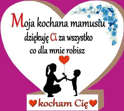 Serce stojące 12x11cm MOJA KOCHANA MAMUSIU MDF07 Serce stojące 12x11cm MOJA KOCHANA MAMUSIU MDF07
