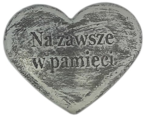 Serce z napisem Na zawsze w pamięci 7 x 8cm GI8174 Serce z napisem Na zawsze w pamięci 7 x 8cm GI8174