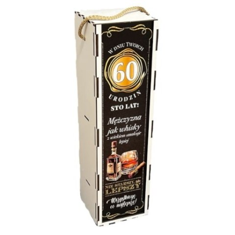 Skrzynka pudełko 33,5 x 9,5cm na butelkę alkoholu 60 Urodziny WHISKY 3311-WY60 Skrzynka pudełko 33,5 x 9,5cm na butelkę alkoholu 60 Urodziny WHISKY 3311-WY60