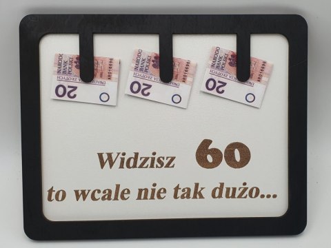 Ramka humor 20 x 30 cm - widzisz 60 to wcale nie tak dużo Ramka humor 20 x 30 cm - widzisz 60 to wcale nie tak dużo