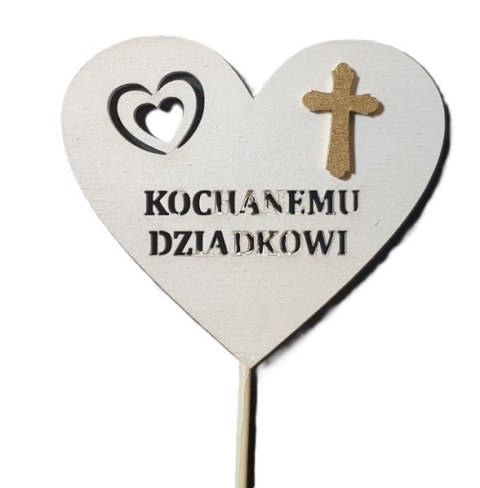 Serce na piku 3szt. KOCHANEMU DZIADKOWI Serce na piku 3szt. KOCHANEMU DZIADKOWI